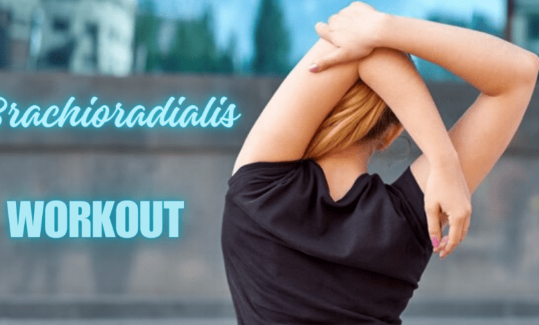 Brachioradialis Workout: Muscle Growth and Strength