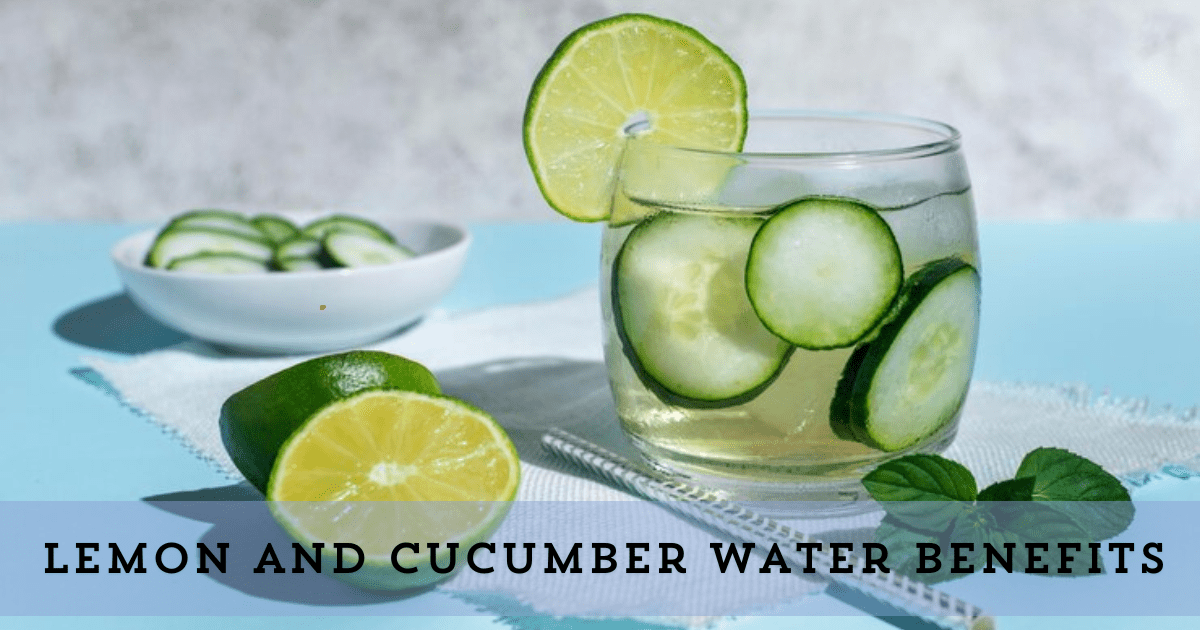 Lemon and Cucumber Water Benefits & How to Make It