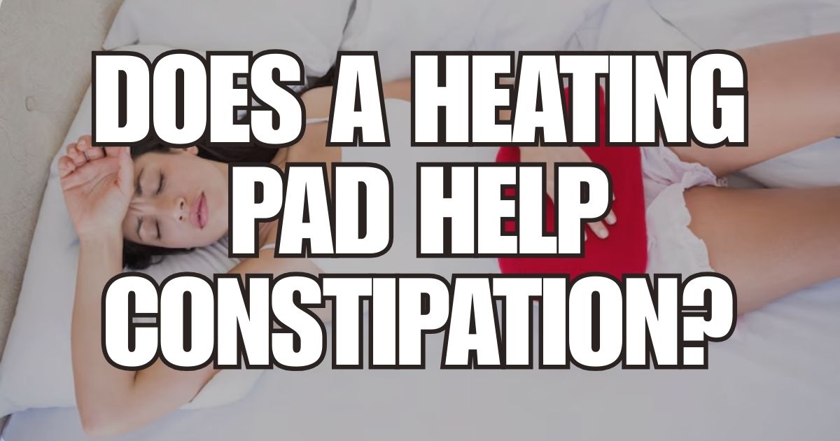 Does a Heating Pad Help Constipation?